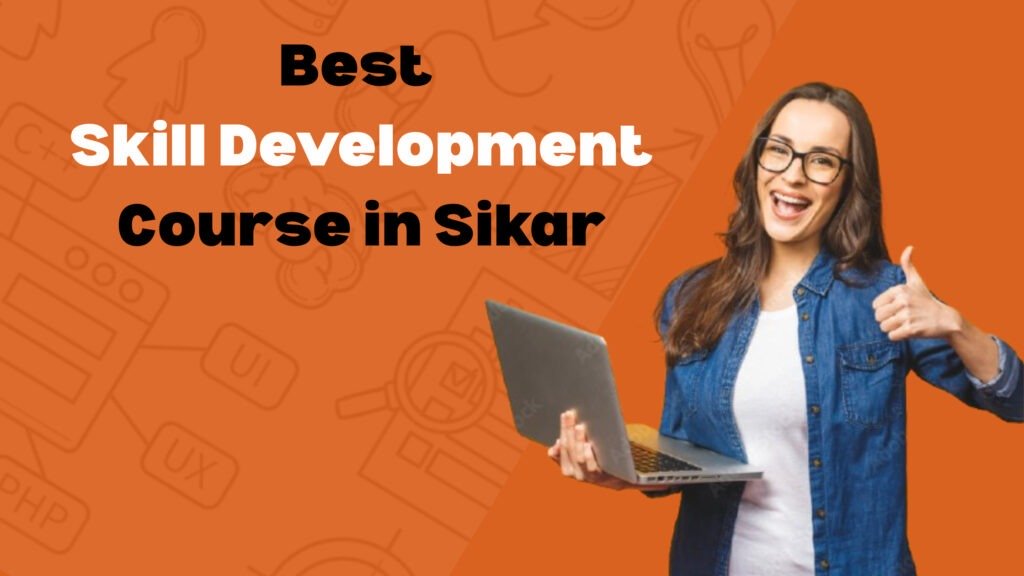 Best Skill Development Course in Sikar