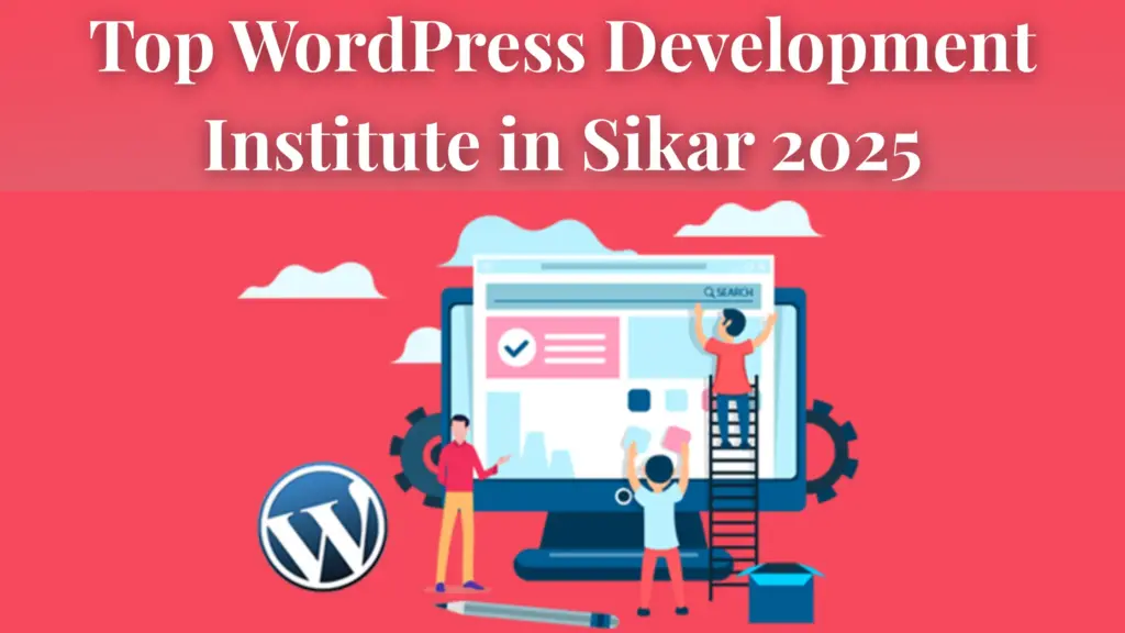 Top WordPress Development Institute in Sikar 2025