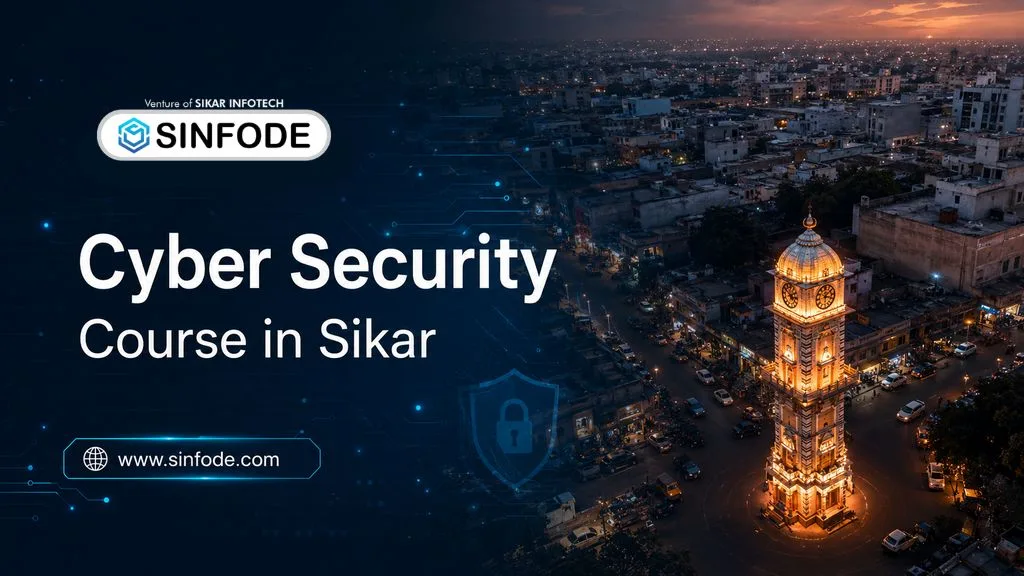 Cyber Security Course in Sikar at Sinfode Academy