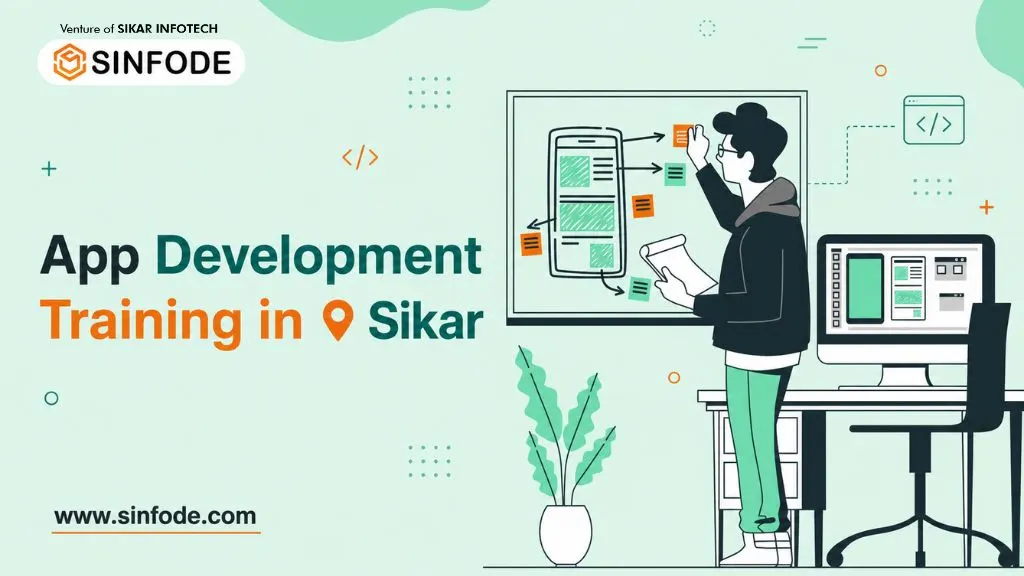 Professional App Development Training in Sikar | Sinfode Academy