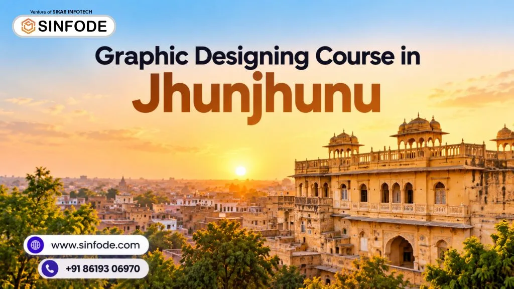 Graphic Design Course in Jhunjhunu at Sinfode Academy